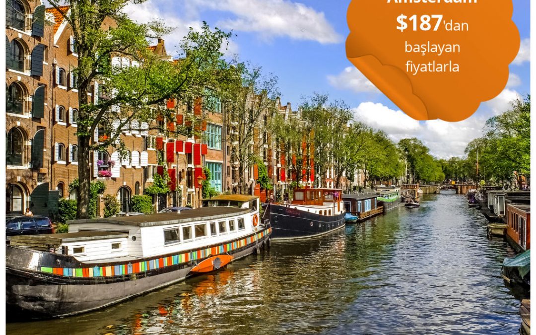 Türk Hava Yolları ile Amsterdam Gidiş-Dönüş $187’dan Başlayan Fiyatlarla