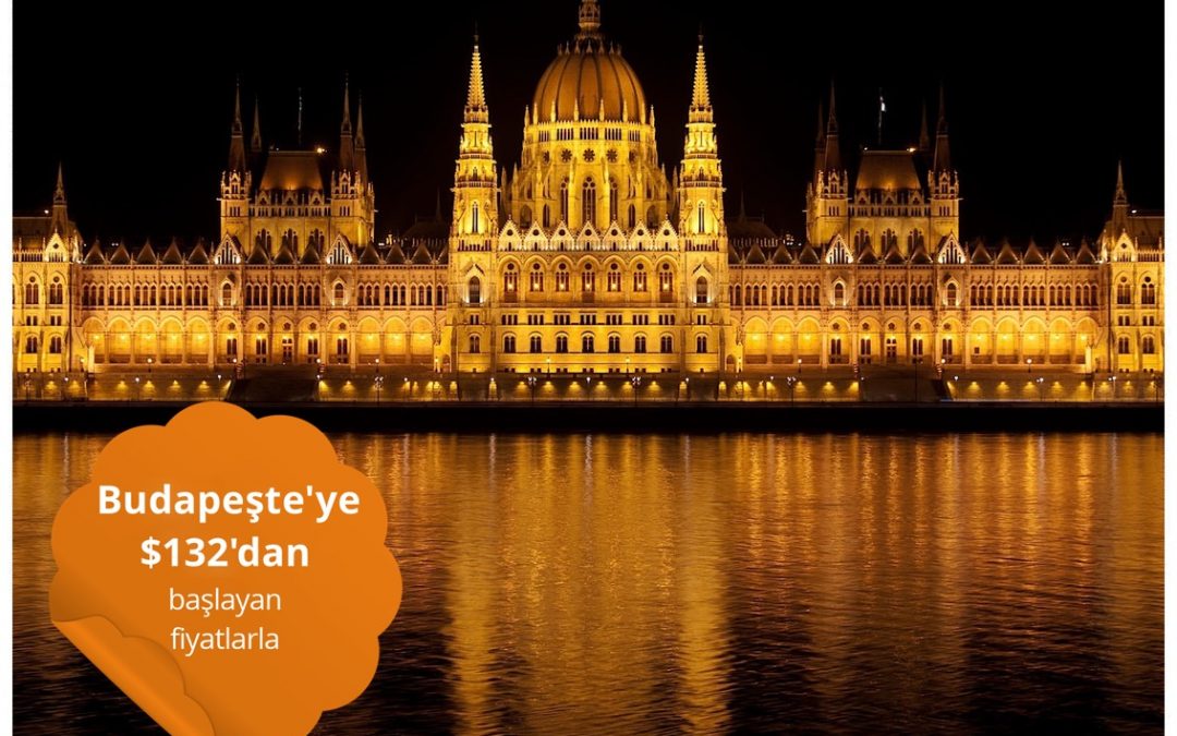 Budapeşte’ye THY ile $131,35’den Başlayan Fiyatlarla Uçun